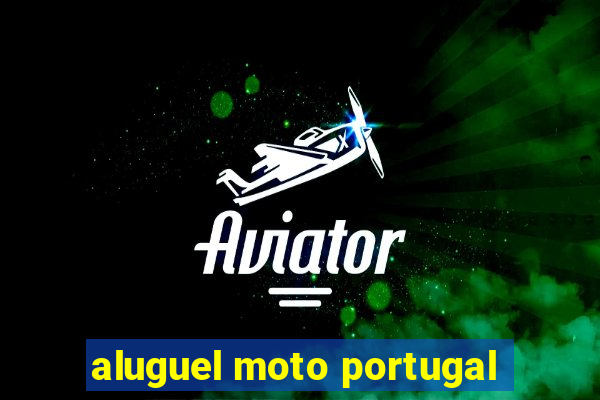 aluguel moto portugal